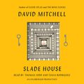 Cover Art for 9781101923689, Slade House by David Mitchell