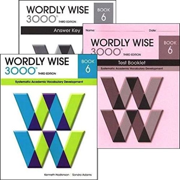 Cover Art for B07752LN8M, Wordly Wise 3000 Grade 6 SET -- Student, Answer Key and Tests (Systematic Academic Vocabulary Development) by Kenneth Hodkinson