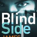 Cover Art for 9781787461758, Blindside by James Patterson