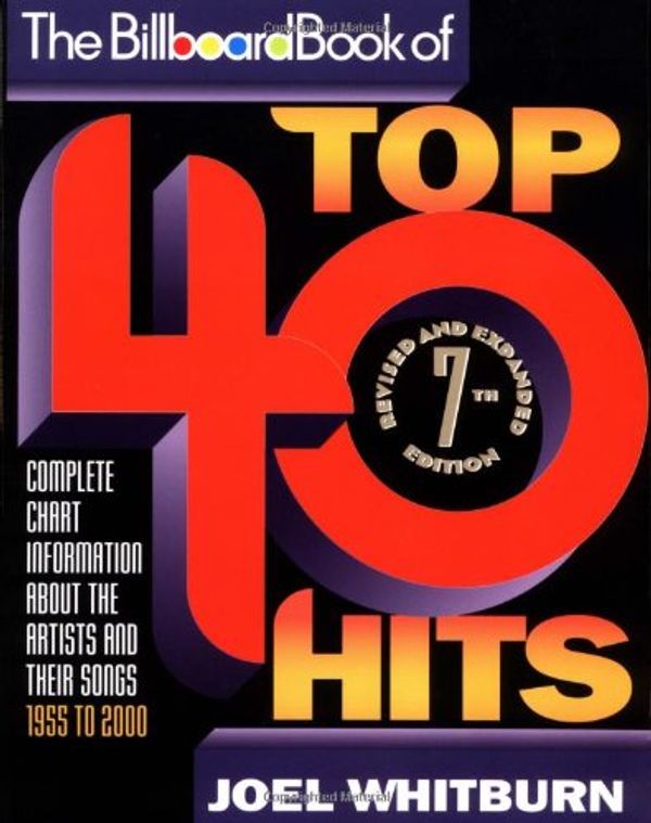 Cover Art for 9780823076901, "Billboard" Book of Top 40 Hits by Joel Whitburn