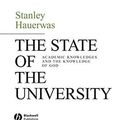 Cover Art for 9781405162470, The State of the University by Stanley Hauerwas