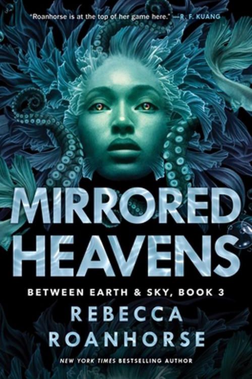 Cover Art for 9781534437708, Mirrored Heavens: 3 by Rebecca Roanhorse