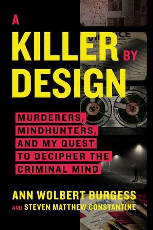 Cover Art for 9780306924873, A Killer by Design by Ann Wolbert Burgess