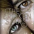 Cover Art for B019CDYOIY, These Broken Stars. Lilac und Tarver (Band 1) (German Edition) by Amie Kaufman, Meagan Spooner