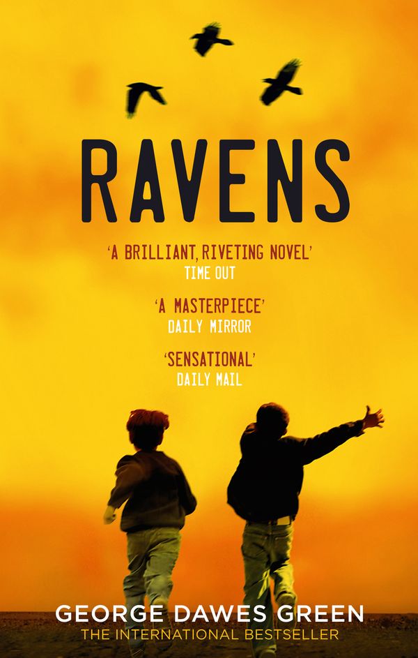 Cover Art for 9780751542509, Ravens by George Dawes Green