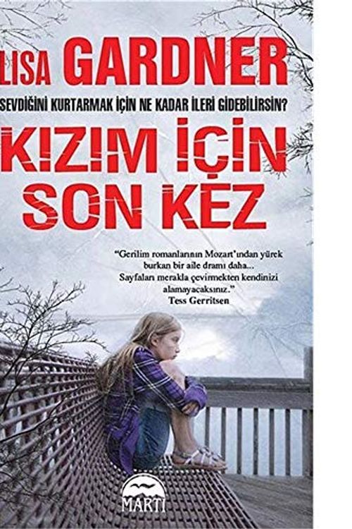 Cover Art for 9786053481416, Kizim Icin Son Kez by Lisa Gardner