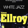 Cover Art for 9780099649403, White Jazz by James Ellroy