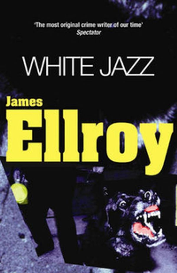 Cover Art for 9780099649403, White Jazz by James Ellroy