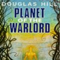 Cover Art for 9780330267137, Planet of the Warlord by Douglas Hill