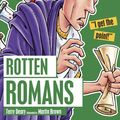 Cover Art for 9781407129471, Rotten Romans by Terry Deary