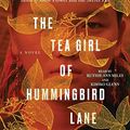 Cover Art for 9781508226536, The Tea Girl of Hummingbird Lane by Lisa See