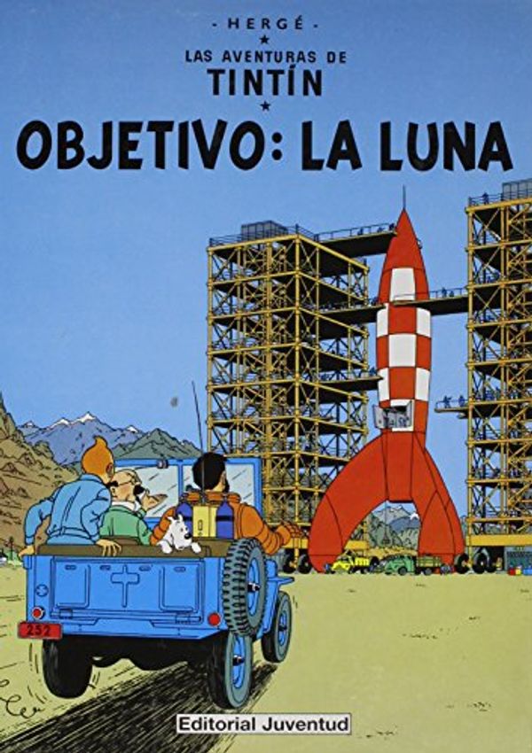 Cover Art for 9780785974970, Le Avventure di Tintin: Obiettivo Luna (Italian edition of Destination Moon) by Herge