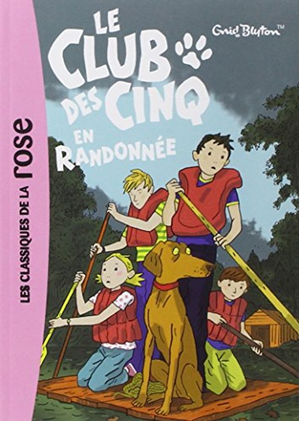 Cover Art for 9782012012127, Le Club DES Cinq En Randonnee by Enid Blyton