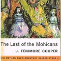 Cover Art for 9780582534926, The Last of the Mohicans (Longman ELT New Method Supplementary Readers: Pre-Intermediate) by James Fenimore Cooper, Margaret Maison