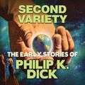 Cover Art for 9781473379572, Second Variety by Philip K. Dick