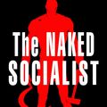 Cover Art for 9780910558723, The Naked Socialist by Paul B Skousen