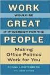 Cover Art for 9780760792438, Work Would Be Great if It Weren't for the People by Gene Stone, Gene Stone (With) Ronna Lichtenberg