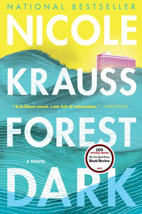 Cover Art for 9780062430991, Forest Dark by Nicole Krauss