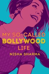 Cover Art for 9780553523263, My So-Called Bollywood Life by Nisha Sharma