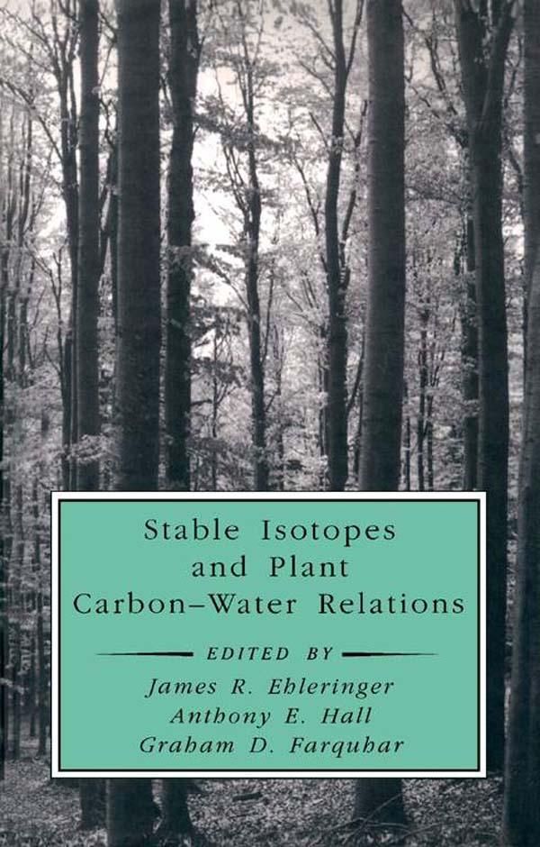Cover Art for 9780080918013, Stable Isotopes and Plant Carbon-Water Relations by Saugier