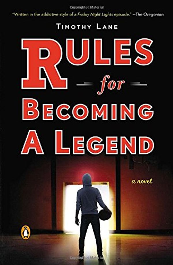 Cover Art for 9780143126911, Rules for Becoming a Legend by Timothy S. Lane