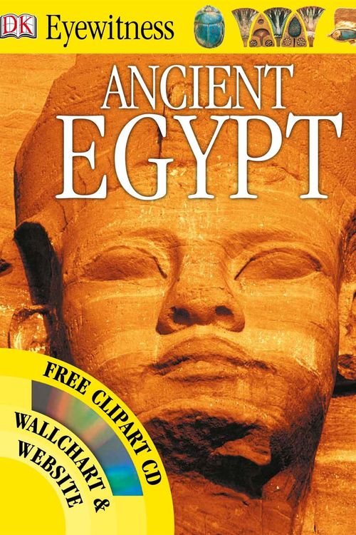 Cover Art for 9781405321532, Ancient Egypt: DK Eyewitness (with Free Clipart CD) by Dorling Kindersley