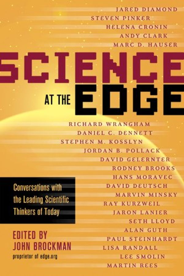 Cover Art for 9781402754500, Science at the Edge by John Brockman