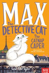Cover Art for 9781788000659, The Catnap Caper (Max the Detective Cat) by Sarah Todd Taylor