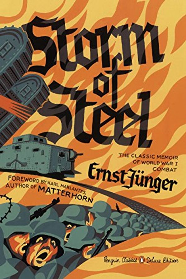Cover Art for 9781101666531, Storm of Steel by Ernst Junger