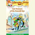 Cover Art for B001U2MTFQ, Geronimo Stilton Book 1: Lost Treasure of the Emerald Eye by Geronimo Stilton