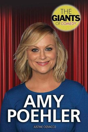 Cover Art for 9781499462593, Amy Poehler by Ciovacco, Justine