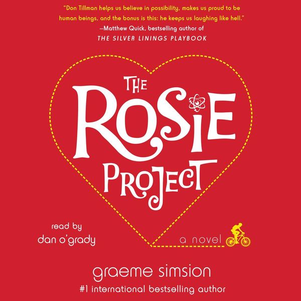 Cover Art for 9781442363021, The Rosie Project by Graeme Simsion, Dan O'Grady