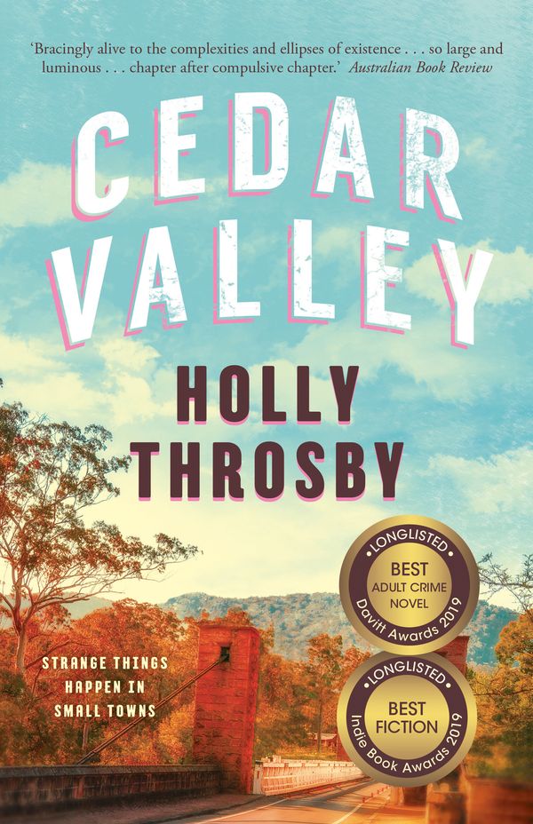 Cover Art for 9781760876203, Cedar Valley by Holly Throsby