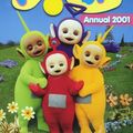 Cover Art for 9780563475163, "Teletubbies" Annual 2001 (Annuals) by BBC