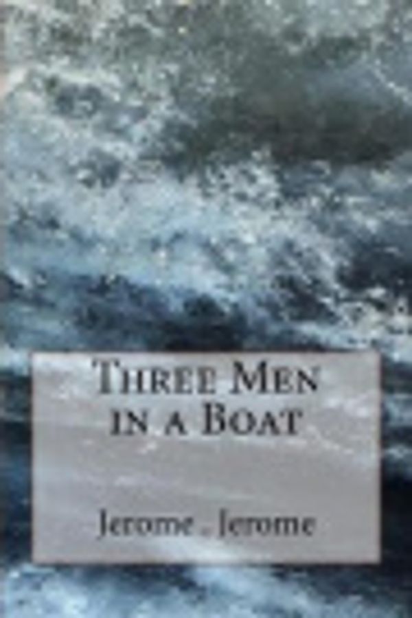 Cover Art for 9781975627119, Three Men in a Boat by Jerome K. Jerome