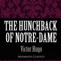 Cover Art for 1230000157180, The Hunchback of Notre Dame by Victor Hugo