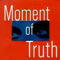 Cover Art for 9780060196097, Moment of Truth by Lisa Scottoline