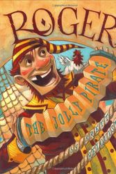 Cover Art for 9780066238050, Roger the Jolly Pirate by Brett Helquist