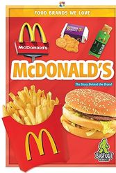 Cover Art for 9781645192145, Food Brands We Love: McDonalds by Kaitlyn Duling