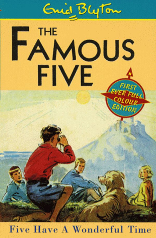 Cover Art for 9780340765241, Five Have a Wonderful Time by Enid Blyton