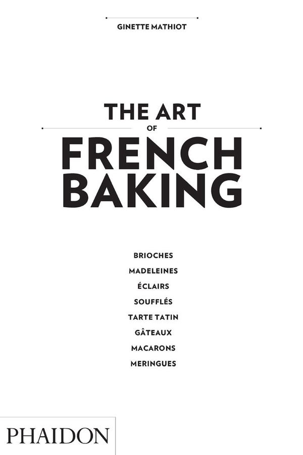 Cover Art for 9780714862408, The Art of French Baking by Ginette Mathiot