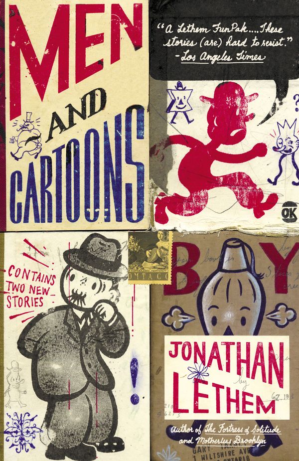 Cover Art for 9781400076802, Men and Cartoons by Jonathan Lethem