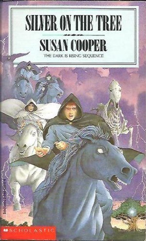 Cover Art for 9780590433167, Silver on the tree (The dark is rising sequence) by Susan Cooper