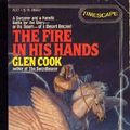 Cover Art for 9780671459079, Fire in His Hands by Glen Cook
