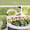 Cover Art for 9780811839075, Great Greens by Georgeanne Brennan