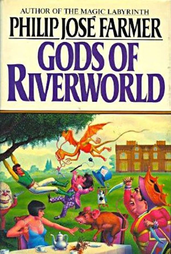 Cover Art for 9780932096241, Gods of Riverworld by Philip José Farmer