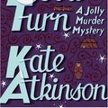 Cover Art for 9780385608008, One Good Turn by Kate Atkinson