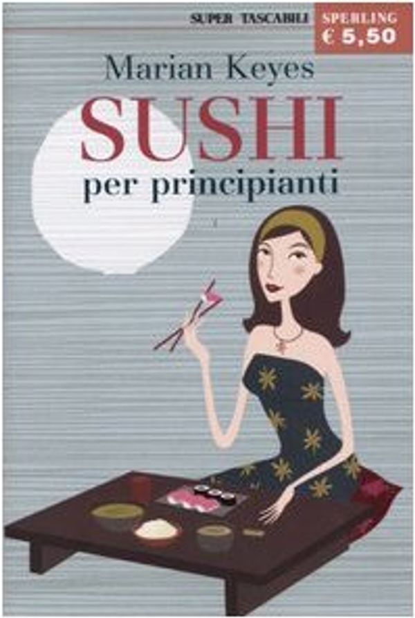 Cover Art for 9788873390145, Sushi per principianti by Marian Keyes