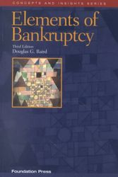 Cover Art for 9781566628686, Elements of Bankruptcy, 3rd Edition (Concepts and Insights Series) by Douglas G. Baird