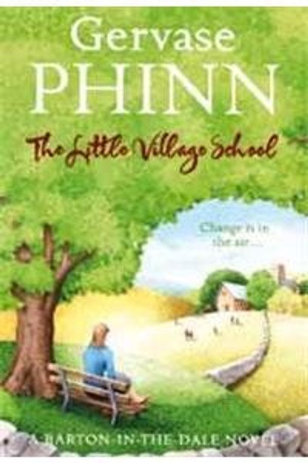 Cover Art for 9781445871134, The Little Village School by Gervase Phinn